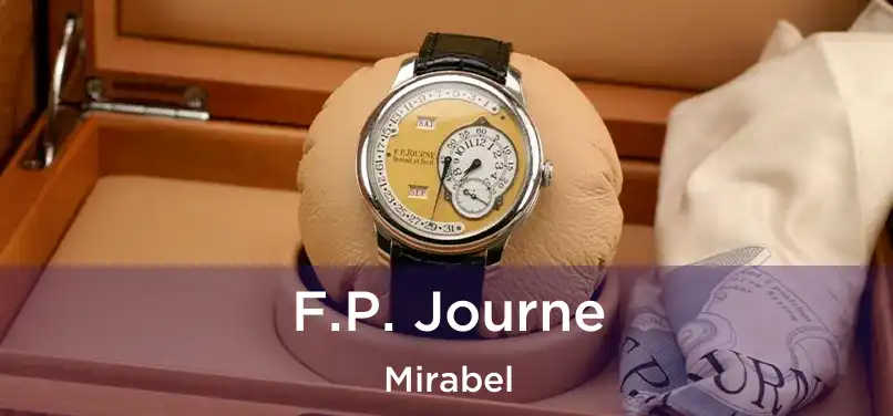  F.P. Journe Mirabel