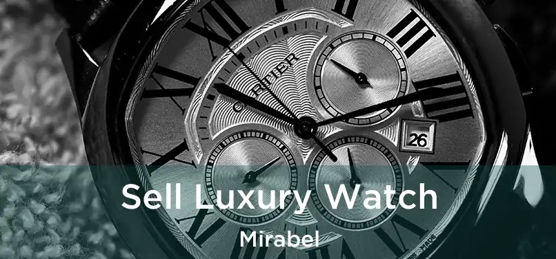  Sell Luxury Watch Mirabel