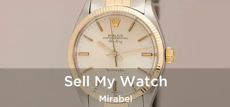  Sell My Watch Mirabel