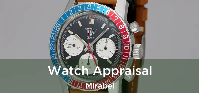  Watch Appraisal Mirabel