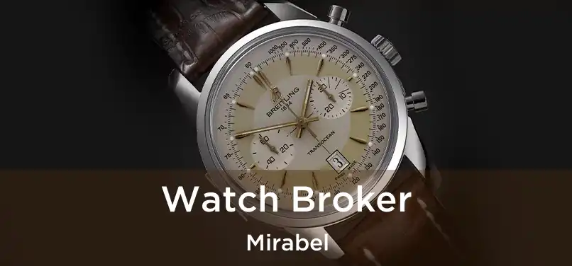  Watch Broker Mirabel
