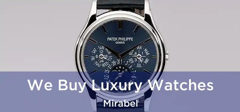  We Buy Luxury Watches Mirabel