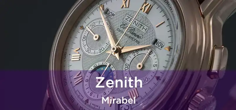  Zenith Mirabel